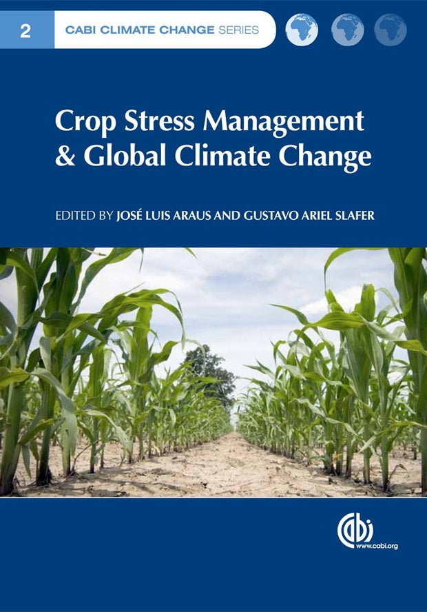 Cover image for Crop Stress Management and Global Climate Change, isbn: 9781845936808
