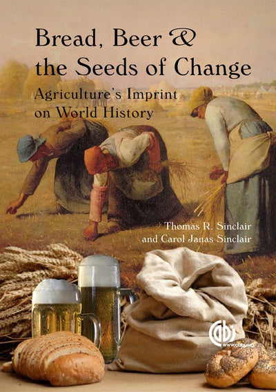 Cover image for Bread, Beer and the Seeds of Change, isbn: 9781845937058