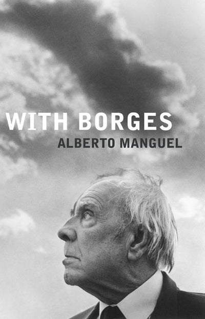 Cover image for With Borges, isbn: 9781846590054