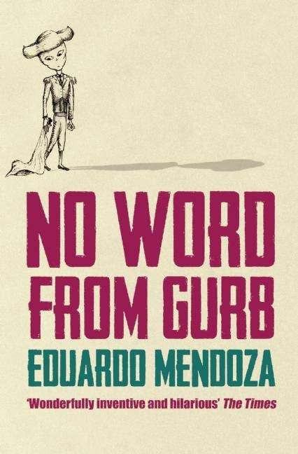 Cover image for No Word From Gurb, isbn: 9781846590160