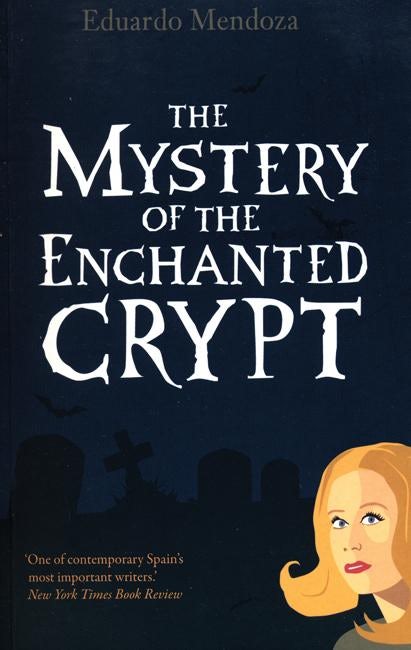 Cover image for The Mystery of the Enchanted Crypt, isbn: 9781846590511