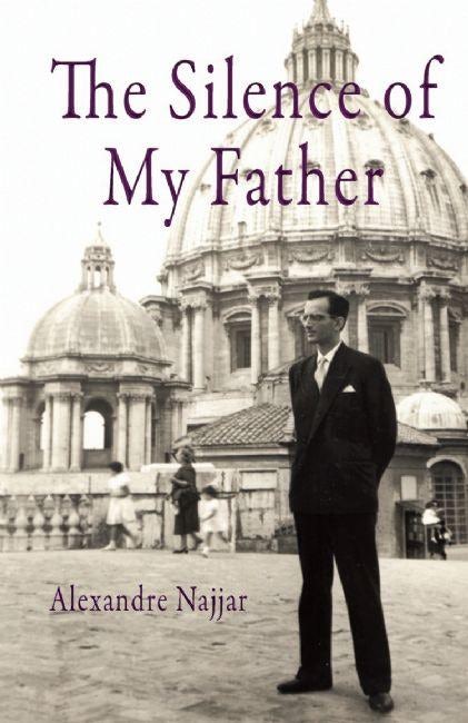 Cover image for The Silence of My Father, isbn: 9781846590658