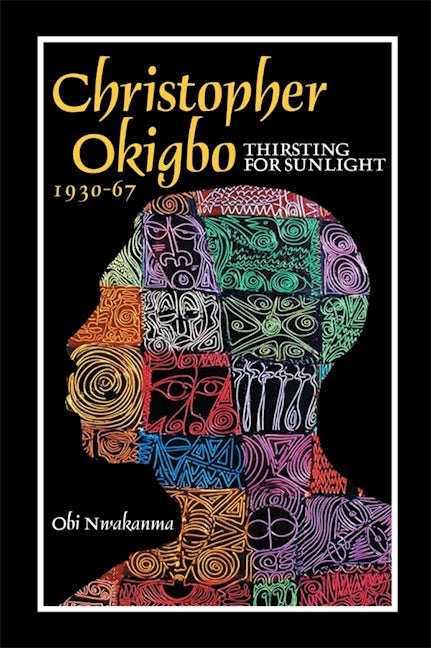 Book cover image for Christopher Okigbo 1930-67 ISBN: 9781847010131