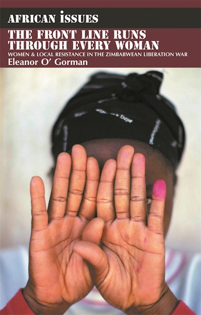 Book cover image for The Front Line Runs through Every Woman ISBN: 9781847010407