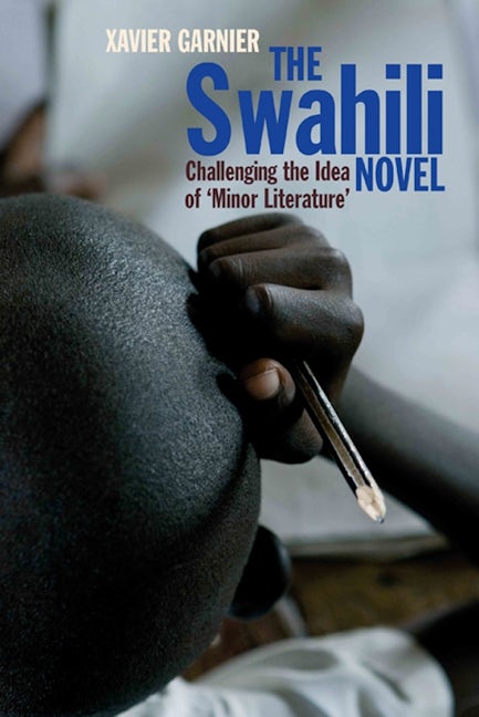 Book cover image for The Swahili Novel ISBN: 9781847010797