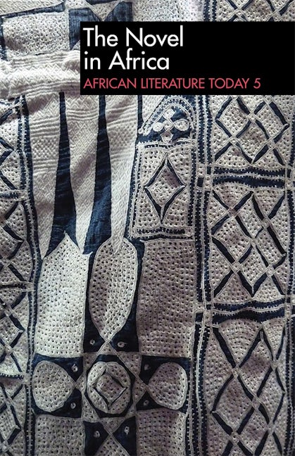 Book cover image for ALT 5 The Novel in Africa: African Literature Today ISBN: 9781847011183