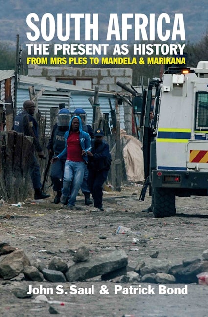 Book cover image for South Africa - The Present as History ISBN: 9781847011350