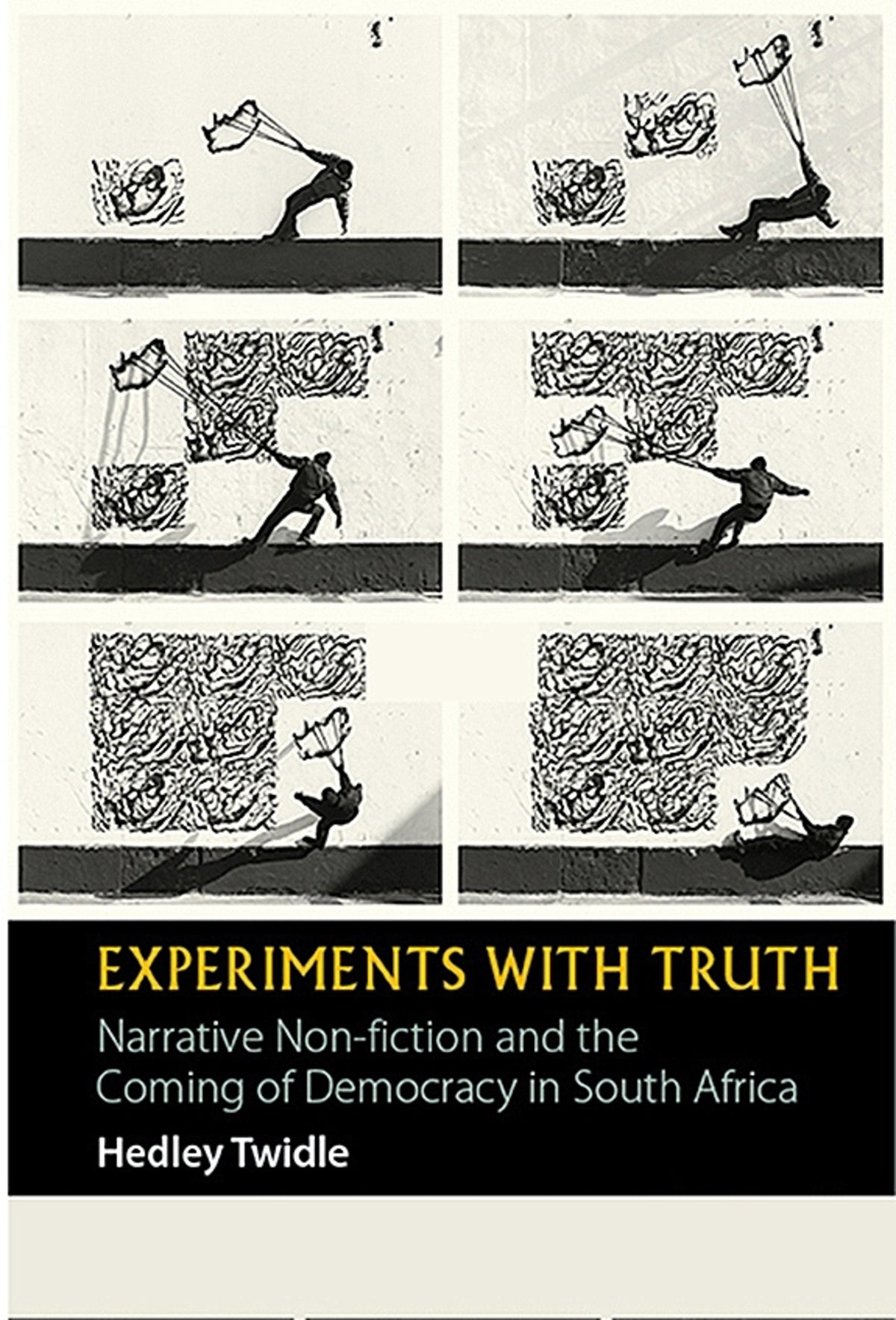 Cover image for Experiments with Truth ISBN 9781847011886