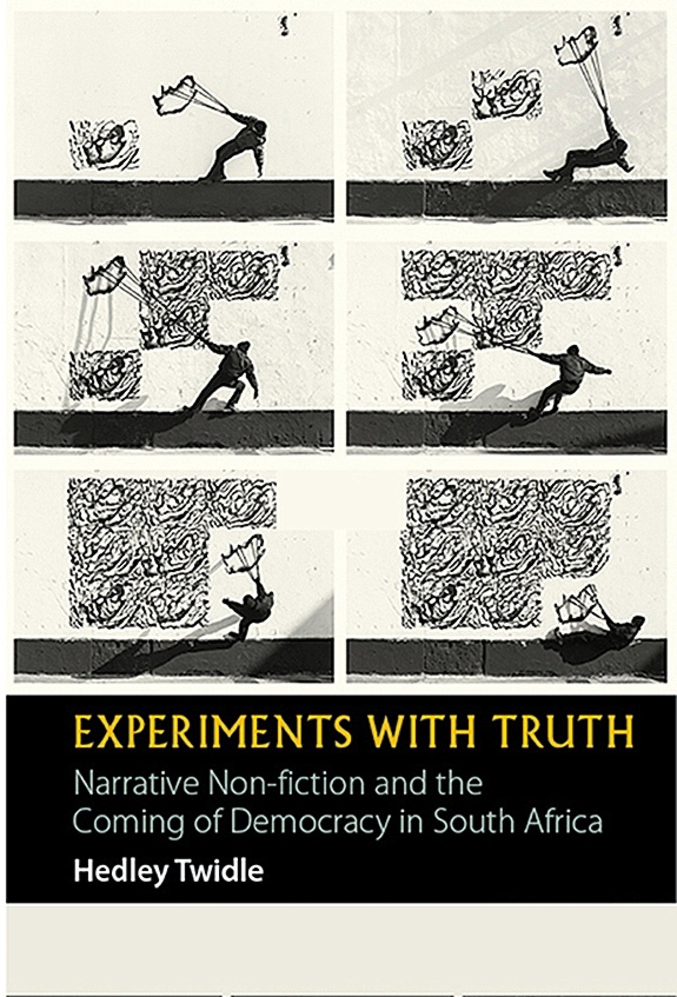 Cover image for Experiments with Truth ISBN 9781847011886