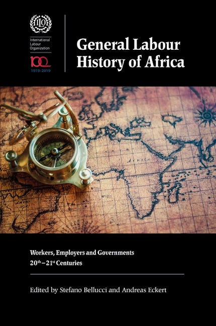 Book cover image for General Labour History of Africa ISBN: 9781847012180