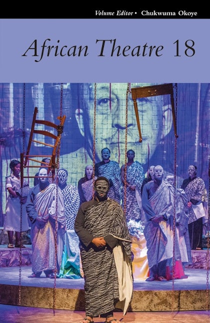 Book cover image for African Theatre 18 ISBN: 9781847012364