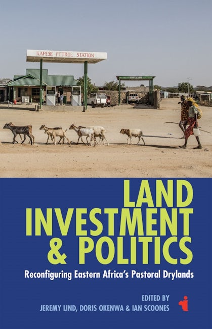 Book cover image for Land, Investment & Politics ISBN: 9781847012524