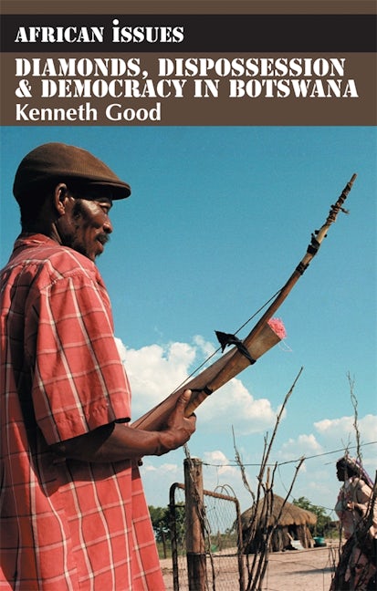 Book cover image for Diamonds, Dispossession and Democracy in Botswana ISBN: 9781847013125