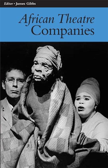 Book cover image for African Theatre 7: Companies ISBN: 9781847015006