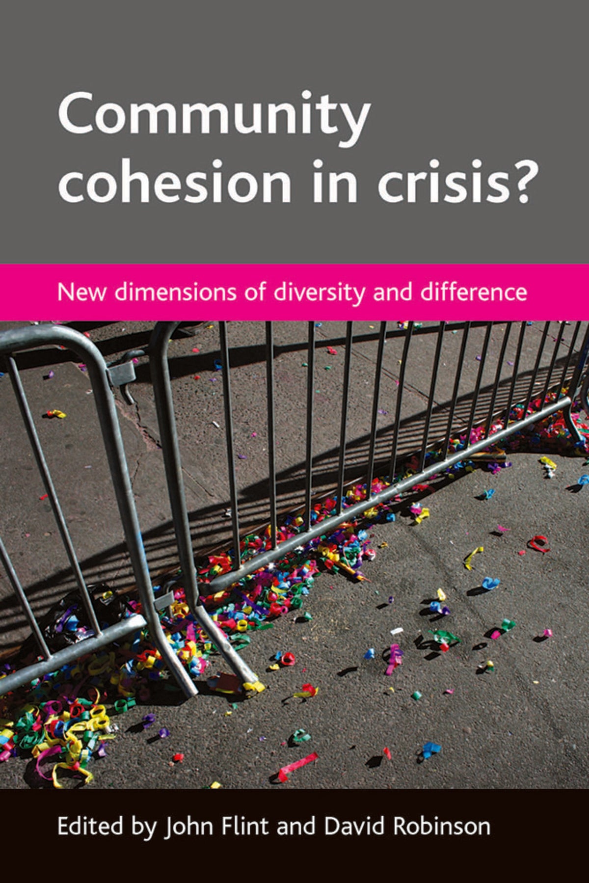 Cover image for Community cohesion in crisis? ISBN 9781847420244