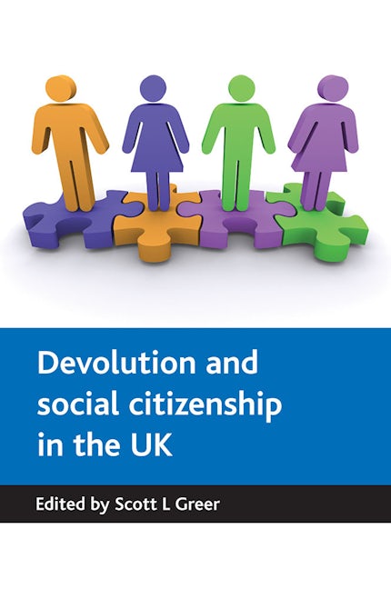 Book cover image for Devolution and social citizenship in the UK ISBN: 9781847420367