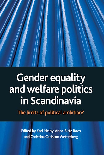 Book cover image for Gender equality and welfare politics in Scandinavia ISBN: 9781847420664