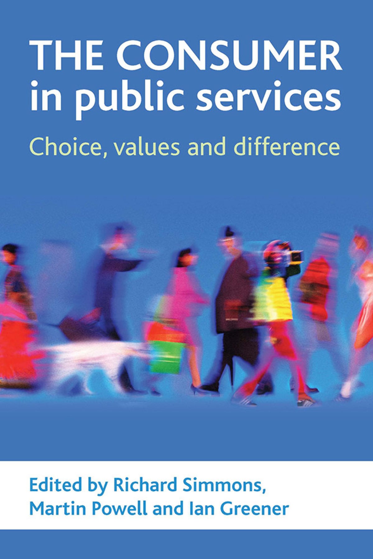 Cover image for The consumer in public services ISBN 9781847421814