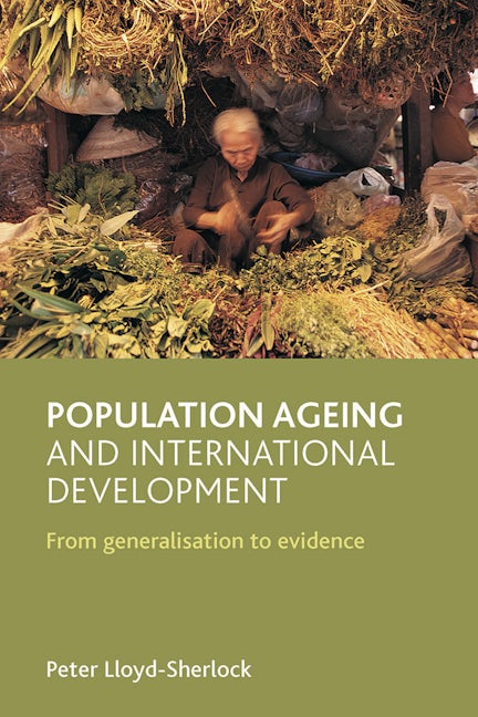 Book cover image for Population ageing and international development ISBN: 9781847421920