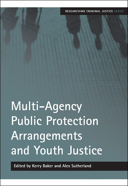 Book cover image for Multi-Agency Public Protection Arrangements and Youth Justice ISBN: 9781847422156