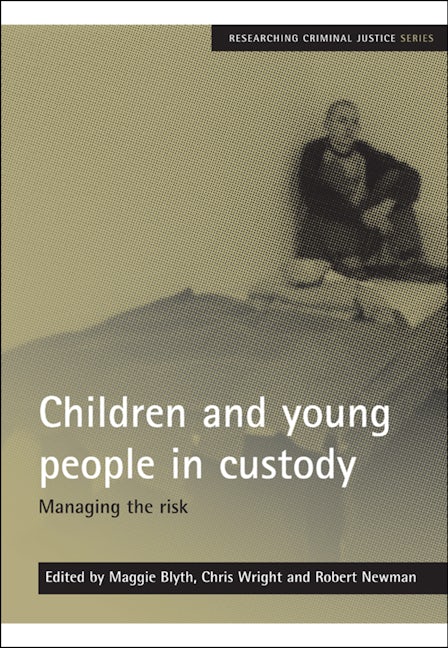 Book cover image for Children and young people in custody ISBN: 9781847422613