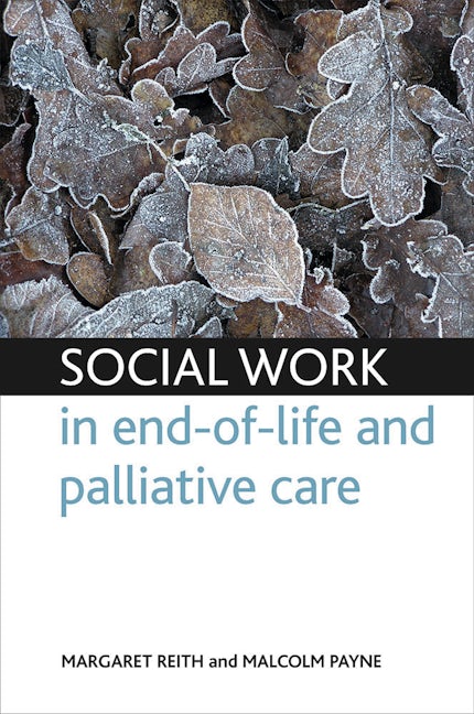 Book cover image for Social work in end-of-life and palliative care ISBN: 9781847424143