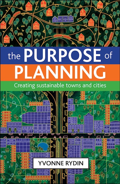Book cover image for The Purpose of Planning ISBN: 9781847424303