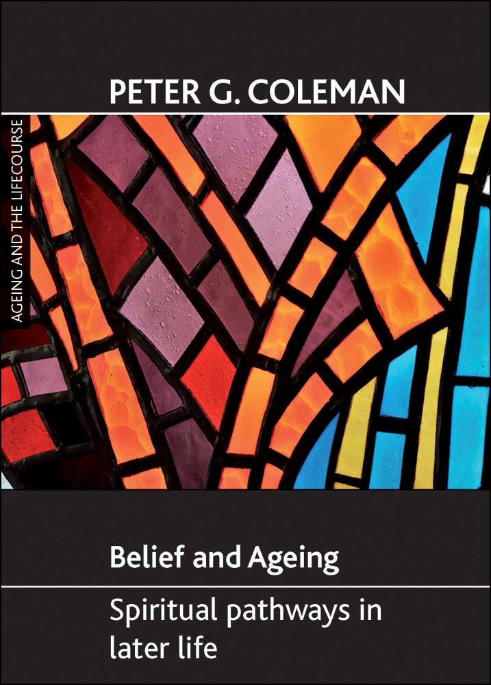 Book cover image for Belief and ageing ISBN: 9781847424594