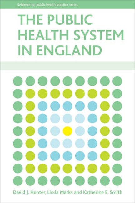 Book cover image for The public health system in England ISBN: 9781847424631