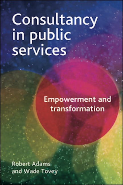 Book cover image for Consultancy in Public Services ISBN: 9781847424686