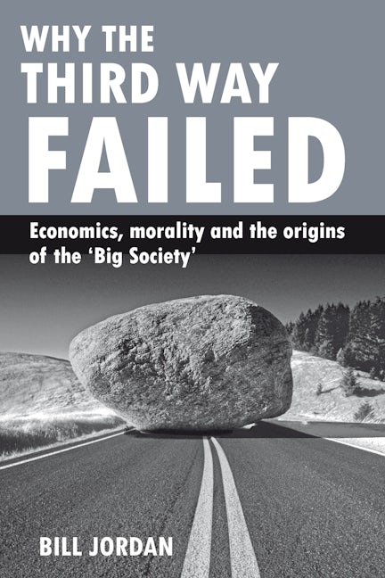 Why the Third Way failed