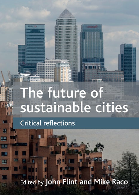 Book cover image for The future of sustainable cities ISBN: 9781847426666