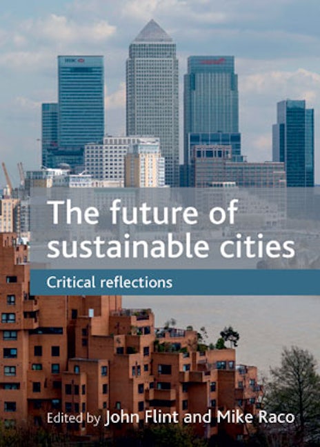 Book cover image for The future of sustainable cities ISBN: 9781847426673