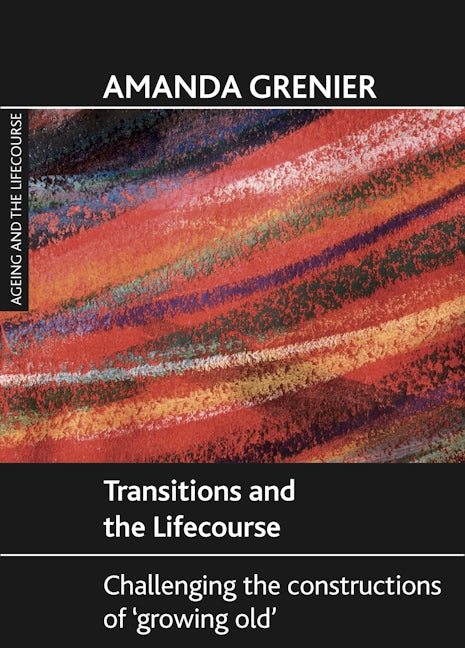 Book cover image for Transitions and the Lifecourse ISBN: 9781847426925