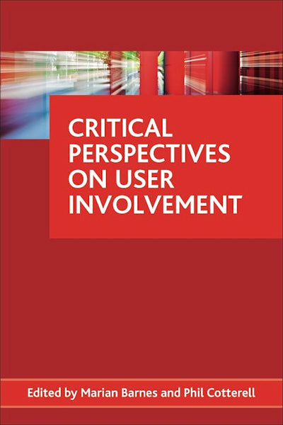 Critical perspectives on user involvement