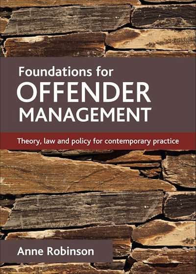 Foundations for offender management