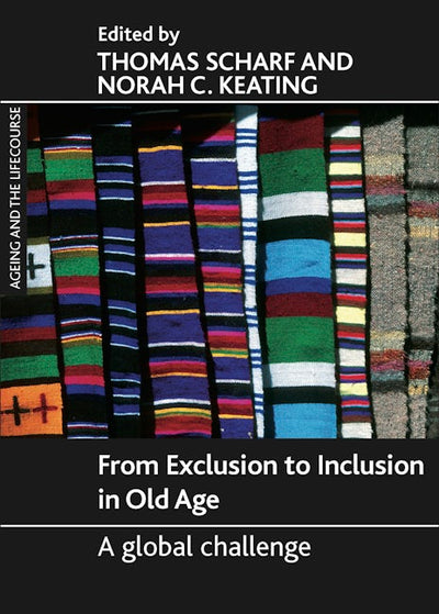 From Exclusion to Inclusion in Old Age
