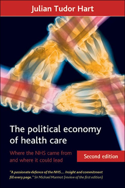 Book cover image for The political economy of health care ISBN: 9781847427823