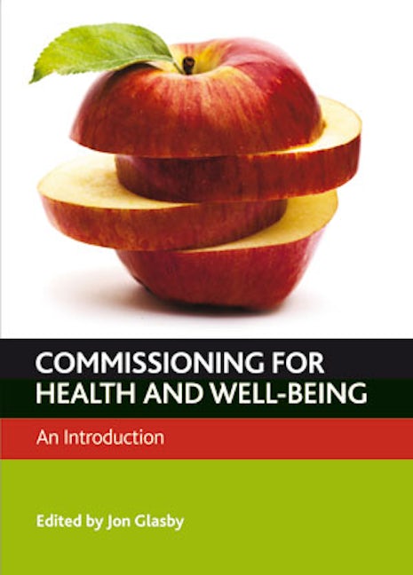 Book cover image for Commissioning for Health and Well-Being ISBN: 9781847427922