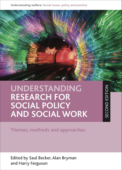 Book cover image for Understanding Research for Social Policy and Social Work ISBN: 9781847428158