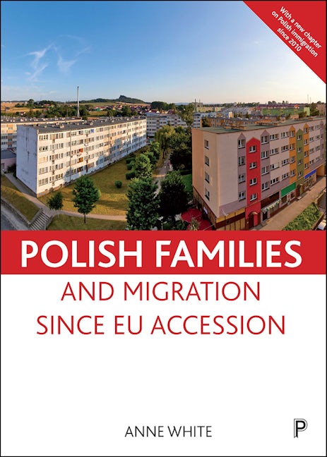 Book cover image for Polish Families and Migration since EU Accession ISBN: 9781847428202