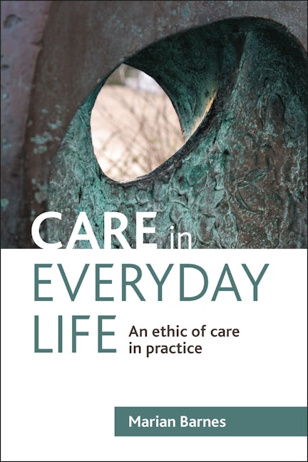 Book cover image for Care in Everyday Life ISBN: 9781847428226