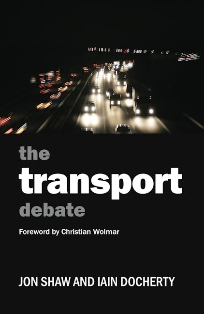 Book cover image for The Transport Debate ISBN: 9781847428561