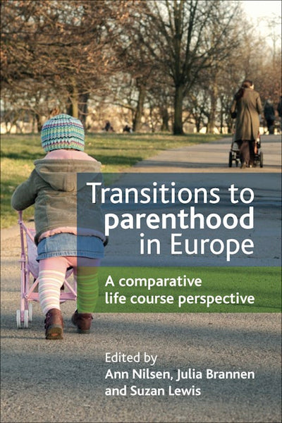 Transitions to Parenthood in Europe