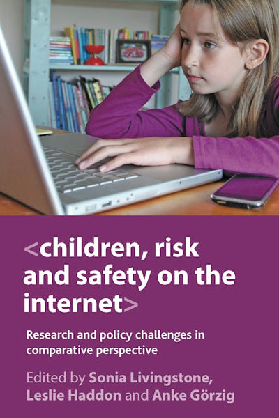 Children, Risk and Safety on the Internet