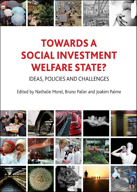 Book cover image for Towards a Social Investment Welfare State? ISBN: 9781847429247