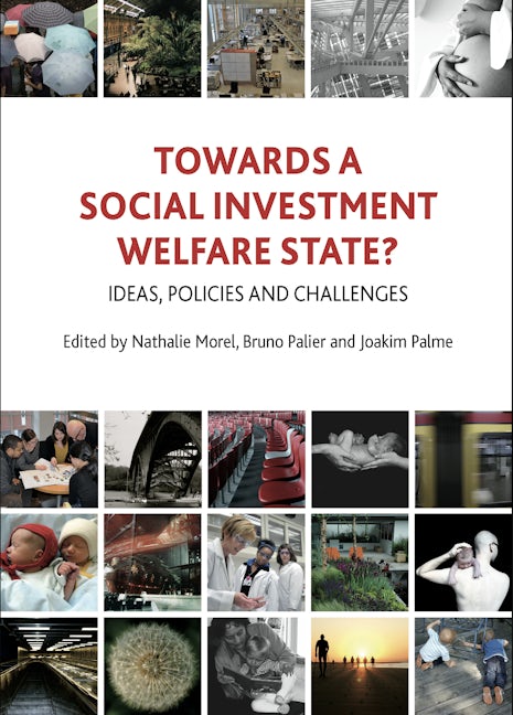Book cover image for Towards a Social Investment Welfare State? ISBN: 9781847429254
