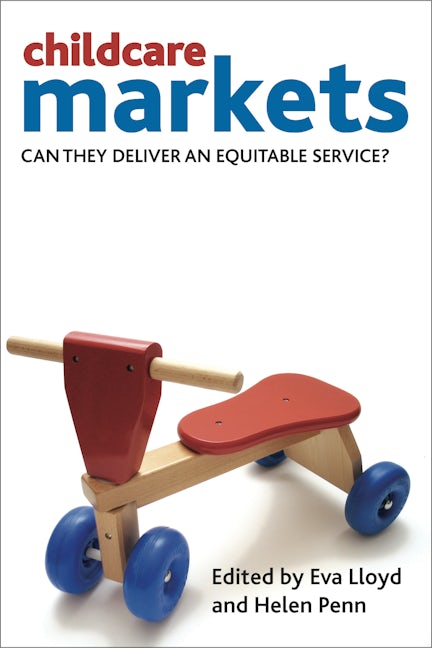 Book cover image for Childcare Markets ISBN: 9781847429339