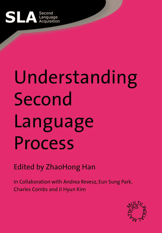 Understanding Second Language Process