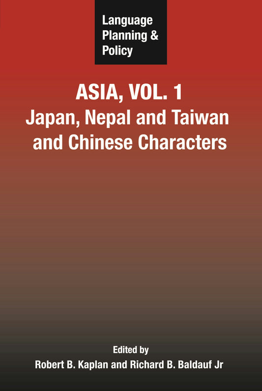 Language Planning and Policy in Asia, Vol.1